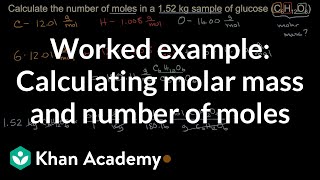 Worked example Calculating molar mass and number of moles  AP Chemistry  Khan Academy [upl. by Canon160]