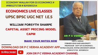 WILLIAM FORSYTH SHARPE CAPITAL ASSET PRICING MODEL [upl. by Hagerman388]