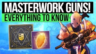 Destiny 2  MASTERWORK WEAPON GUIDE  How to Get Masterworks Reroll Stat Perks amp What They Do [upl. by Gnek65]