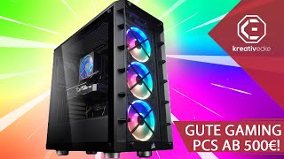 Die AKTUELLEN TOP 3 GAMING PCs ab 500 EURO Hier bekommt ihr gute Leistung für gutes Geld [upl. by Biron]