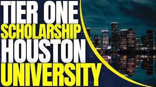 Tier One Scholarship at University of Houston  Study in the United States [upl. by Laumas]