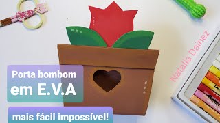 vaso de tulipa em eva porta bombom para encantar [upl. by Erin]