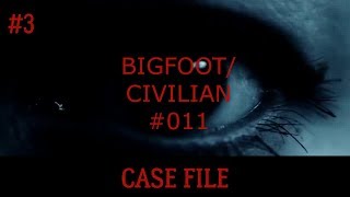 Dark Web Stories  Case File 3 BigfootCivilian 011 321 [upl. by Dinsdale]