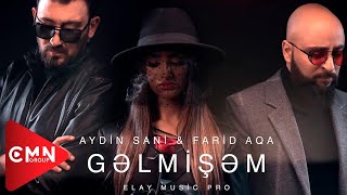 Aydın Sani amp Farid Aqa  Gelmisem  Elay Music Pro [upl. by Notsrik]