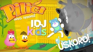 PILICI  NOVA SEZONA  IDJKids [upl. by Eeram]