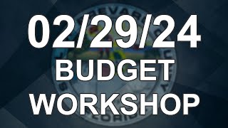 02292024  Brevard County Budget Workshop [upl. by Uba]