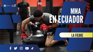 La Fiebre MMA en Ecuador [upl. by Barth]