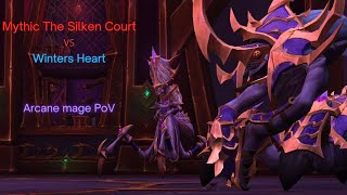 Mythic Silken Court vs Winters Heart  Arcane mage PoV [upl. by Yadahs]