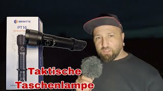 BRINYTE PT 16  Unboxing und Outdoor Test  2000 LUMEN TAKTISCHE Power  UNBOXING20 Rabatt Code [upl. by Alahsal]