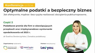 Podatkowe premie dla firm w obowiązujących przepisach oraz międzynarodowe wyrównanie opodatkowania [upl. by Ttenaej41]