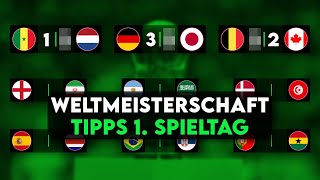 WM Prognose  1 Spieltag Tipps amp Vorschau  Gruppenphase [upl. by Langer]