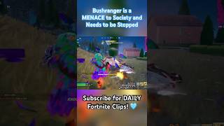 Bushranger is a MENACE to Society and Needs to be Stopped EpicPartner Fortnite Shorts Gaming [upl. by Welton]