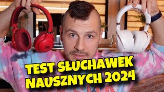 NAJLEPSZE SŁUCHAWKI NAUSZNE w ROKU 2024  TEST SONY WH1000XM5 AIRPODS MAX BOSE MOBIUS PX8 JBL [upl. by Eellek164]