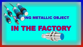 Inductive Proximity Sensor Connection and Operation For All Levels [upl. by Aneeuqahs]