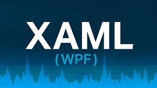 Intro to XAML WPF amp Data Binding for Modernizing Desktop Applications [upl. by Llerahs]