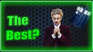 Why The 12th Doctor is The Greatest of Them All  Doctor Who  BWHERE [upl. by Dorrej]