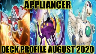 APPLIANCER DECK PROFILE AUGUST 2020 YUGIOH [upl. by Lundgren]