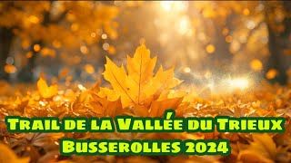 Trail de la Vallée du Trieux Busserolles 2024 [upl. by Nylatsirhc]