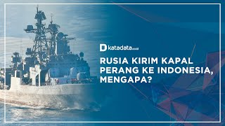 Rusia Kirim Kapal Perang ke Indonesia Mengapa  Katadata Indonesia [upl. by Leimaj]