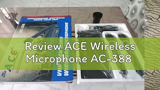 Review ACE Wireless Microphone AC388 [upl. by Nnyla555]