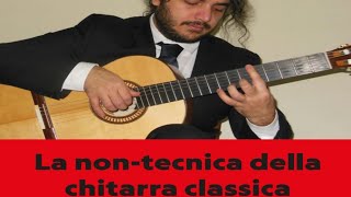 Presentazione de quotLa nontecnica della chitarra classicaquot HIGHLIGHTS [upl. by Hardden]