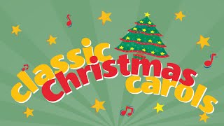 Classic Christmas Carols Playlist 35 Minute Carol Collection  Love to Sing [upl. by Llenrub]