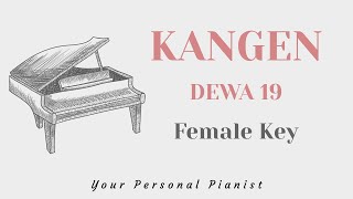 Kangen Dewa 19  Piano Karaoke Female Key E [upl. by Letta]