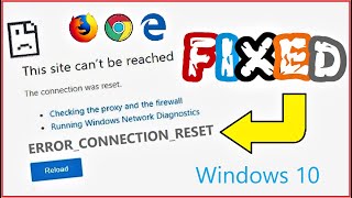 ERRCONNECTIONRESET Windows 10 Fixed  How to fix ERRCONNECTIONRESET in Google Chrome Browser [upl. by Pacorro]