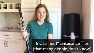 6 Clarinet Maintenance Pointers That You May Not Know About [upl. by Eremahs]