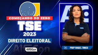 Concurso TSE 2023  Começando do Zero  Direito Eleitoral  AlfaCon [upl. by Nor905]