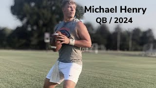 Michael Henry 2024 QB [upl. by Link]