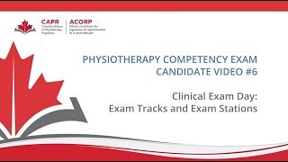 PCE Candidate Video 6 Clinical Exam Day Exam Tracks and Stations [upl. by Ayetal]