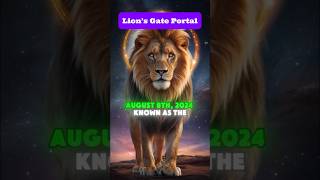 Lions Gate Portal on August 8th 2024  manifest abundance lion lawofattraction ytviral yt [upl. by Ernst]