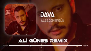 Alaaddin Ergün  Dava Prod Ali Güneş [upl. by Egiap]