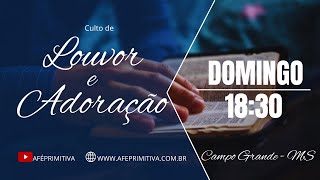 Culto de Louvor e Adoração  08092024  Campo Grande  MS [upl. by Edward462]