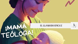 ¿Qué es el llamado eficaz y cómo actúa en la salvación  Mamá Teóloga  Juntas en la Verdad [upl. by Rayna]