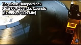 Engelbert Humperdinck  Quando Quando Quando XTended Club Mix 1998 [upl. by Stiruc449]