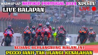 LIVE MALAM INI🔥RACE MOTOGP PORTUGAL 2024 BERITA MOTOGP HARI INI MOTOGP HARI INI MARQUEZ BAGNAIA [upl. by Aldric]