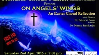 On Angels Wings  An Easter Choral Reflection by Prestantia Chorale‎ [upl. by Aeet]