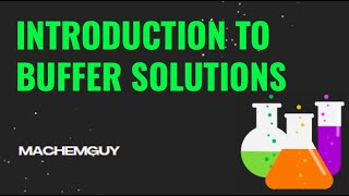 Introduction to Buffer Solutions [upl. by Ferrel60]