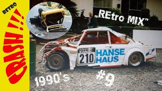 Retro Crash Bergrennen 9  Havoc Hoppalas Unfälle Überschlag  Car Freitag  1990er Jahre  BergCup [upl. by Ainivad]