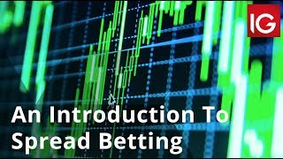 An Introduction To Spread Betting  IG [upl. by Oijres627]