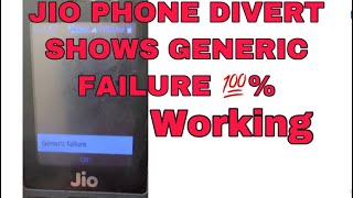 Jio 🔥Call Divert Generic Failure 100  Working All Jio phone call failed problem solution f221s🔥 [upl. by Nema]