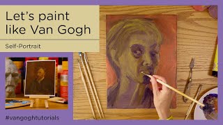 Tutorials  Lets Paint Like Van Gogh  SelfPortrait [upl. by Popele]