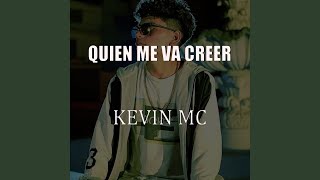 Quien Me Va Creer [upl. by Esmeralda]