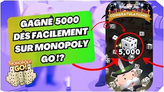 COMMENT GAGNÉ 5000 DÉS FACILEMENT SUR MONOPOLY GO EN 2024 [upl. by Hennebery199]