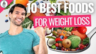 10 BEST GoTo Healthy Foods for Losing Weight [upl. by Ramar]