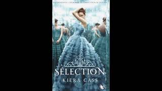 LA SELECTION  KIERA CASS  LIVRE AUDIO  CHAPITRES 1 A 10 [upl. by Home]