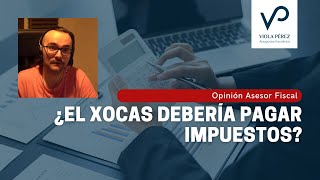 ¡Xokas no quiere pagar impuestos Por qué es un error anunciarlo en Twitter  Asesoría Fiscal [upl. by Patterman695]