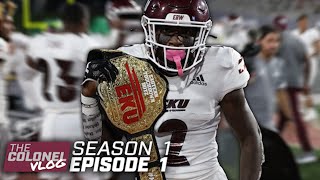 EKU Football  The Colonel Vlog Season 1 Episode 1 [upl. by Aznecniv]